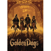 Stephen Desberg - Golden Dogs Bd.01 - 04