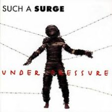 Such A Surge - Under Pressure (rsd 25)