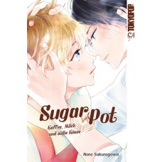 Sakuragawa Naro - Sugar Pot - Kaffee Milch und süsse Küsse