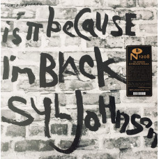 Syl Johnson - Is It Because I’m Black