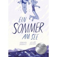 Jillian Tamaki / Mariko Tamaki - Ein Sommer am See