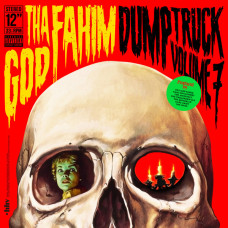 Tha God Fahim - Dump Truck Volume 7
