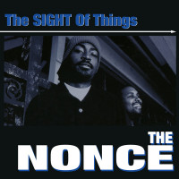 The Nonce - The Sight Of Things