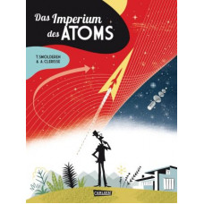 Thierry Smolderen - Das Imperium des Atoms