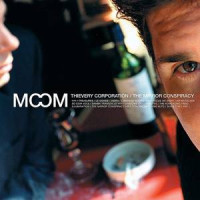 Thievery Corporation - The Mirror Conpiracy