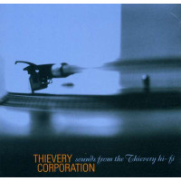 Thievery Corporation - Sounds From The Thievery Hi-Fi