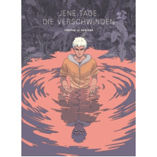 Timothé le Boucher - Jene Tage, die verschwinden