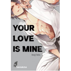 Tokita Honoji - Your Love Is Mine