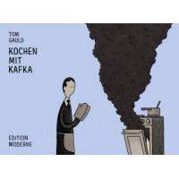 Tom Gauld - Kochen mit Kafka