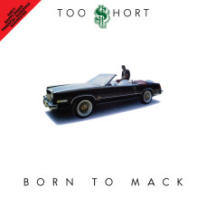 Too Short - Born To Mack
