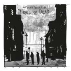 And You Will Know Us By The Trail Of Dead - Lost Songs