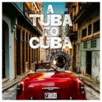 Preservation Hall Jazz Band - A Tuba to Cuba