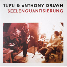 Tufu / Anthony Drawn - Seelenquantisierung