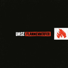 Umse - Flammenwerfer