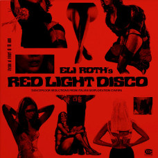 Various - Eli Roth's Red Light Disco