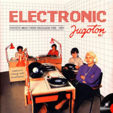 Various - Jugoton Electronic Vol.01 - Synthetic Music From Yugoslavia 1964-1989