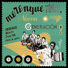 Various - Merengue Tipico , Nueva Generacion!