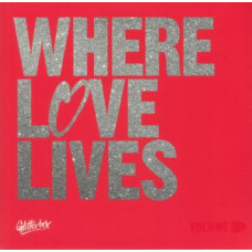 Various - Where Love Lives Vol.02