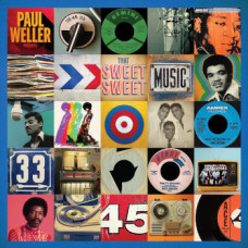 Various - Paul Weller Presents That Sweet Sweet Music