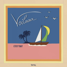 Voilaaa - C'est Tout