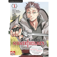 Sagazaki Shigeru - Vom Landei zum Schwerzheiligen Bd.01 - 02