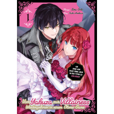 Amekawa Touko - Vom Yakuza zur Villainess: Wiedergeboren in einem Otome-Game Bd.01