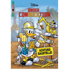 Disney - Under ConDUCKtion - Achtung Baustelle!