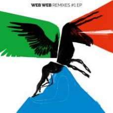 Web Web - Remixes #1 EP