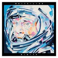 White Lies - Big TV