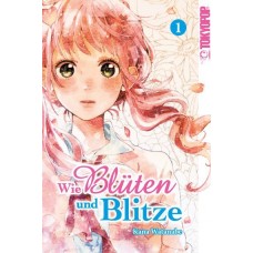 Watanabe Kana - Wie Blüten und Blitze Bd.01 - 02