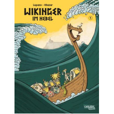 Wilfrid Lupano - Wikinger im Nebel Bd.01