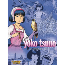 Roger Leloup - Yoko Tsuno Gesamtausgabe - Jagd durch die Zeit
