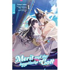 Yukari Sakai - Merit und der ägyptische Gott Bd.01 - 02