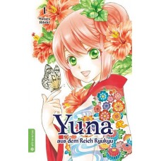 Hibiki Wataru - Yuna aus dem Reich Ryukyu Bd.01 - 08