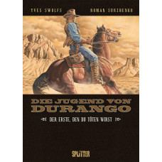Yves Swolfs - Die Jugend von Durango Bd.01 - 03