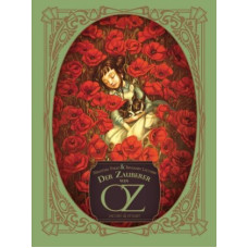 Sébastien Perez / Benjamin Lacombe - Der Zauberer von Oz